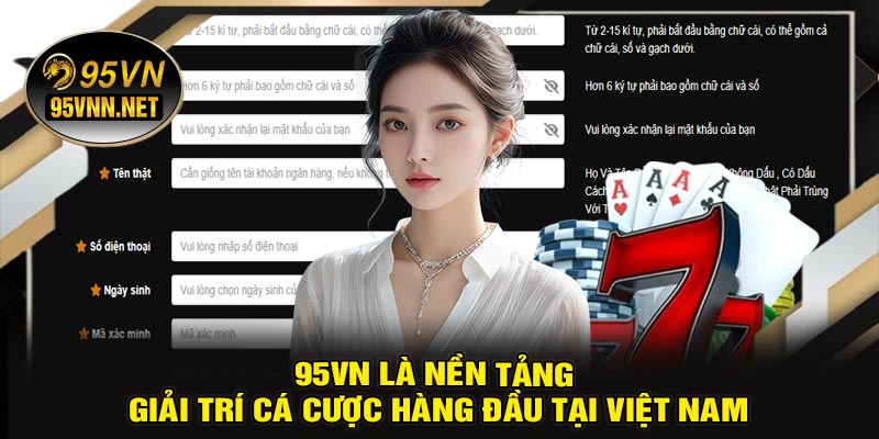 95VN Là Nền Tảng Giải Trí Cá Cược Hàng Đầu Tại Việt Nam