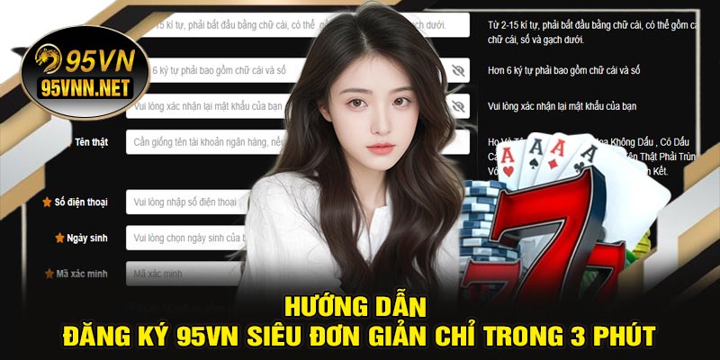 Hướng Dẫn Đăng Ký 95VN Siêu Đơn Giản Chỉ Trong 3 Phút